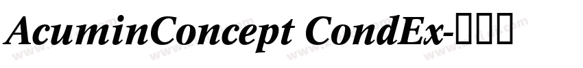 AcuminConcept CondEx字体转换